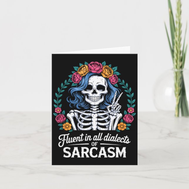 Fluent In All Dialects Of Sarcasm Funny Quote Adul Card (Front)