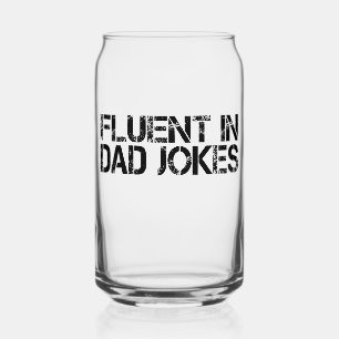 Fluent In Dad Jokes Funny Father’s Day  Can Glass