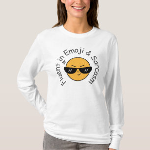 “Fluent in Emoji and Sarcasm” Funny Women's  T-Shirt