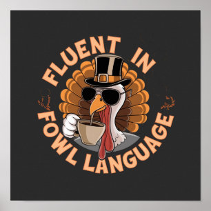 Fluent in Fowl Language Funny Design for Chicken Poster