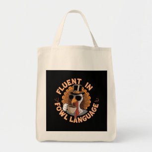 Fluent in Fowl Language Funny Design for Chicken  Tote Bag