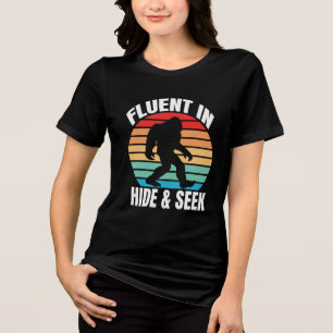 Fluent in Hide and Seek Funny Bigfoot T-Shirt Tri-Blend Shirt