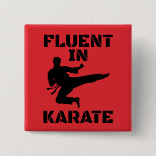 Fluent in Karate Funny Karate T-Shirt 2 Inch Square Button