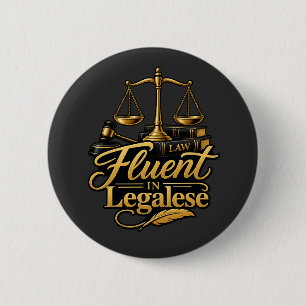 Fluent in Legalese Funny Lawyer 2 Inch Round Button