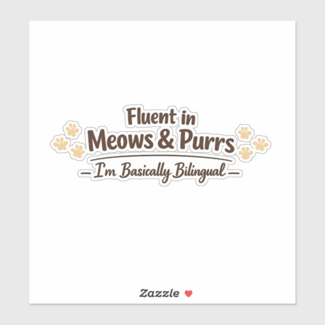 Fluent in Meows & Purrs Funny Cat Lover Gift (Sheet)