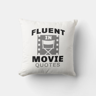 Fluent In Movie Quotes Throw Pillow