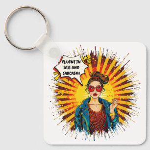 Fluent In Sass And Sarcasm Keychain