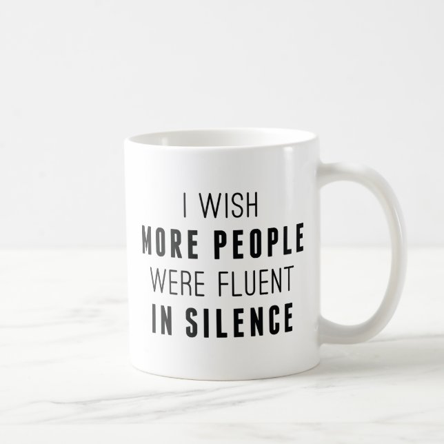 Fluent In Silence Coffee Mug (Right)