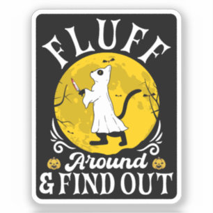 Fluff Around and Find Out Halloween Horror Cat