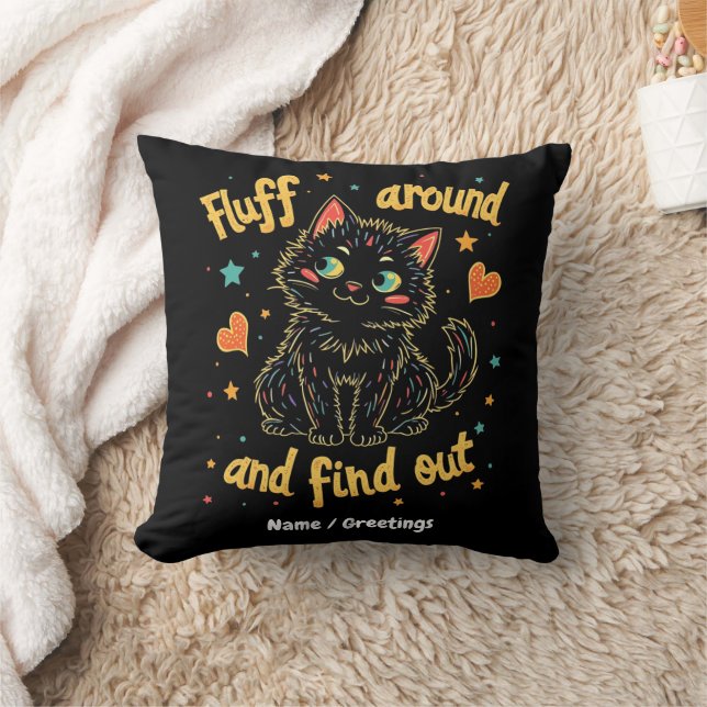 Fluff Around and Find Out The Perfect Meme  Throw Pillow (Blanket)