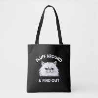 Fluff Around Funny Sarcastic Cat Lady Quote Humour