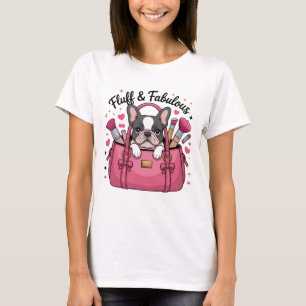 Fluff & Fabulous French Bulldog Makeup Bag Girl T-Shirt