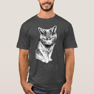 Fluff Off CatFunny Cat Kitten T-Shirt