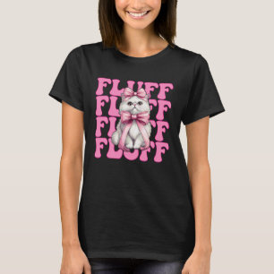 Fluff Persian Cat Girl Cat Mom Pink Coquette Bow T-Shirt
