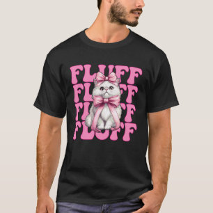 Fluff Persian Cat Girl Cat Mom Pink Coquette Bow T-Shirt