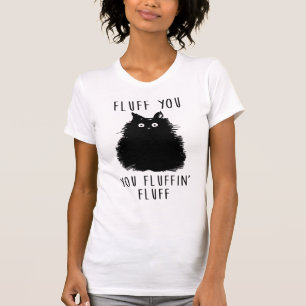 Fluff You Black Cat Drawing T-Shirt
