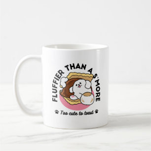 Fluffier Than a S’more – Cute Dog and Dessert Pun  Coffee Mug