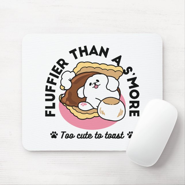 Fluffier Than a S’more – Cute Dog and Dessert Pun  Mouse Pad (With Mouse)