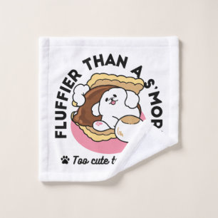 Fluffier Than a S’more – Cute Dog and Dessert Pun  Wash Cloth