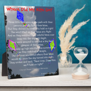 Fluffy Clouds Where Did My Kite Go Poem EASEL Plaque