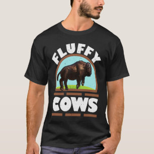 Fluffy Cows Wildlife Animal Bull Bison  Buffalo T-Shirt