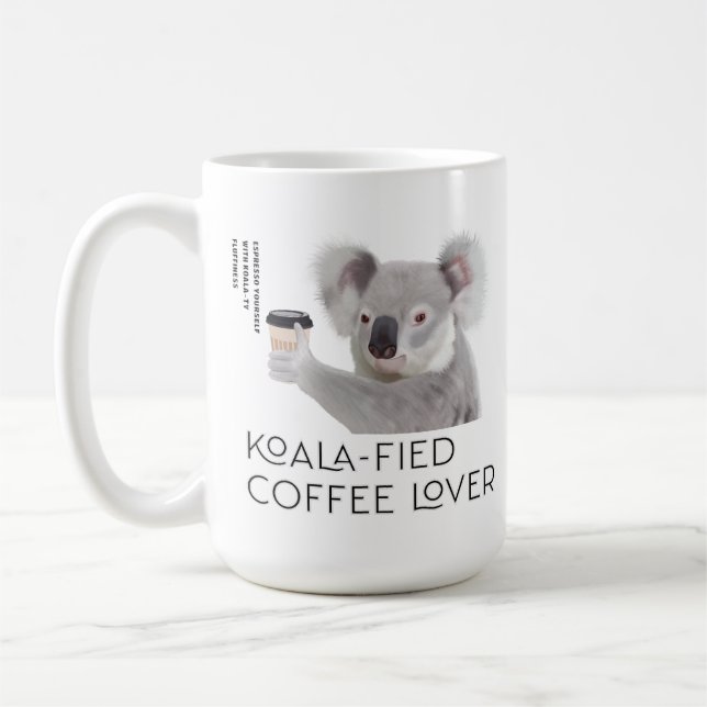Fluffy Koala Pun Coffee Lovers Mug (Left)