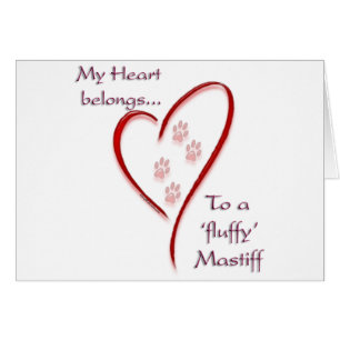 Fluffy Mastiff Heart Belongs