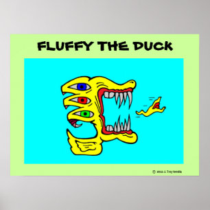 Fluffy th Duck Poster
