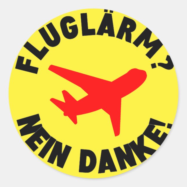 Fluglärm? Nein Danke! Classic Round Sticker (Front)