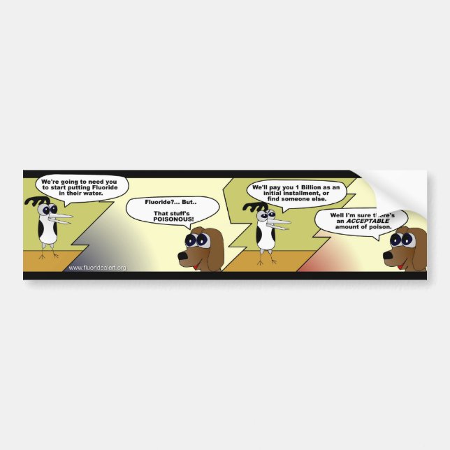 Fluoride Comic Strip - Bumper Sticker (Front)