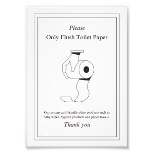Flush Only Toilet Paper Disposal Instructions Photo Print