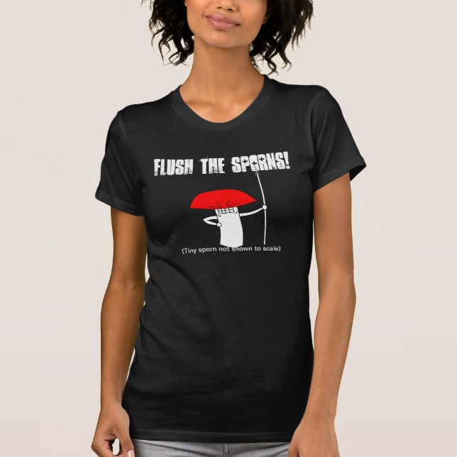 Flush the sporns! T-Shirt (Front)