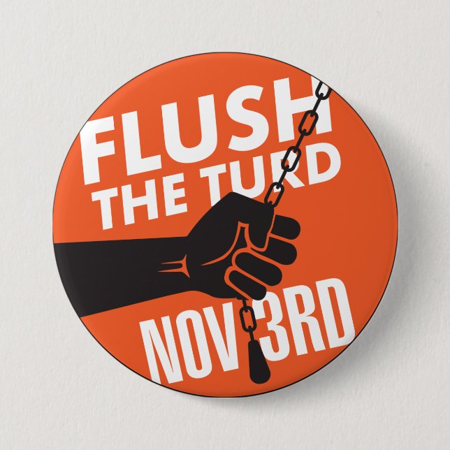 Flush the T*** Button (Front)