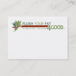 Flush Your Fat 4Good Large business cards