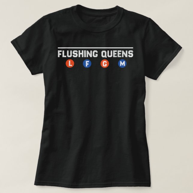 Flushing Queens LFGM T-Shirt (Design Front)