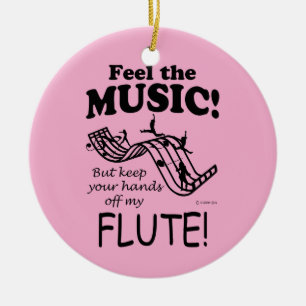 Flute Feel The Music Ceramic Ornament