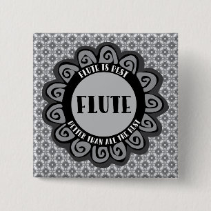 Flute Is Best 2 Inch Square Button