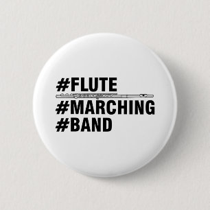 Flute Marching Band Hashtags 2 Inch Round Button