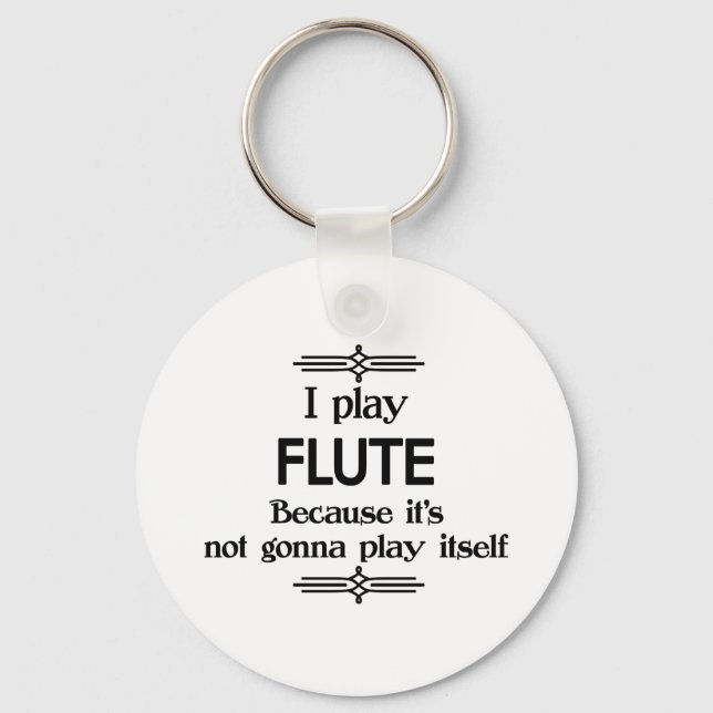 Flute - Play Itself Funny Deco Music Keychain (Front)