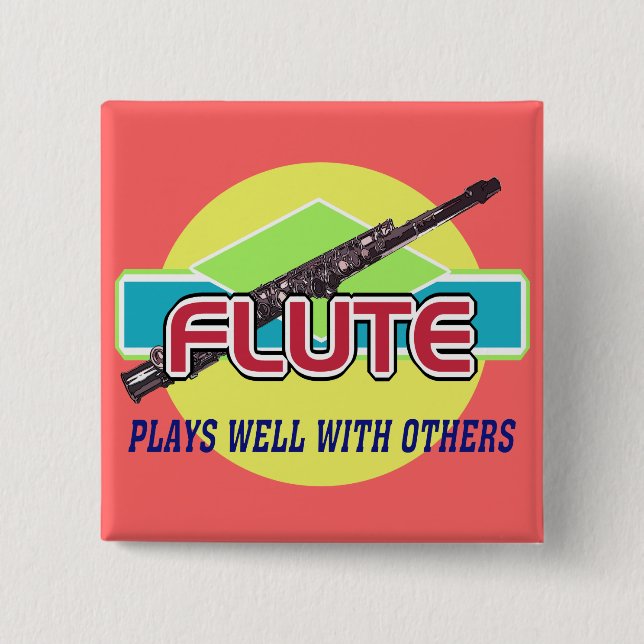 Flute Plays Well 2 Inch Square Button (Front)
