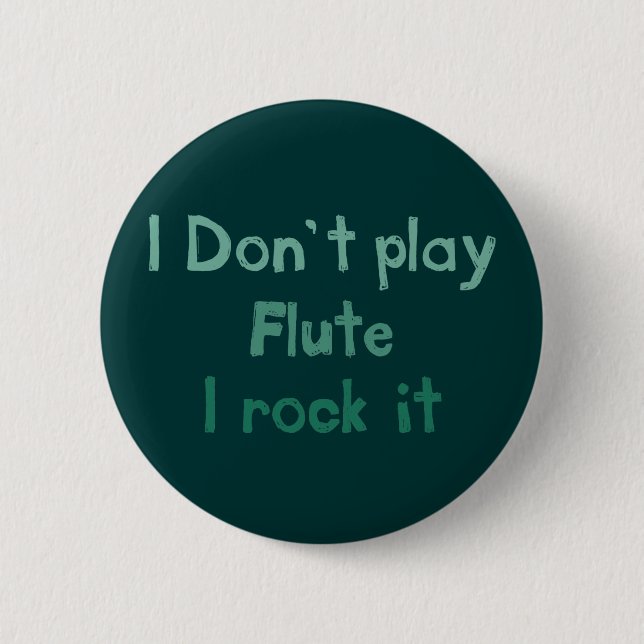Flute Rock It Button (Front)