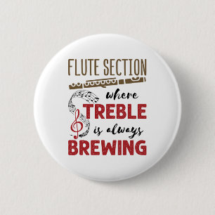 Flute Section Marching Band Treble Brewing 2 Inch Round Button