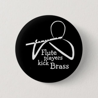 Flutes Kick Brass! 2 Inch Round Button