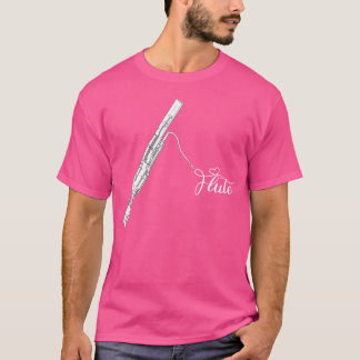 Flutist Flute Player Music Instrument Flute Music  T-Shirt