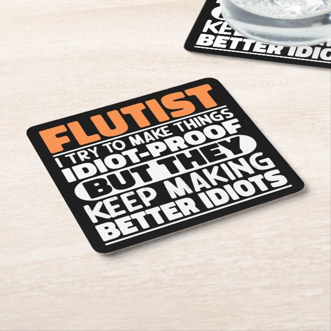 Flutist I Try To Make Things Funny Sayings Flutist Square Paper Coaster (Angled)