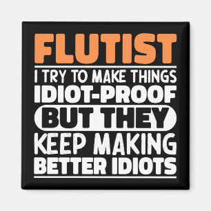 Flutist Try To Make Things Funny Flute Player Cool Magnet