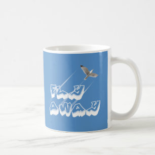 Fly away coffee mug