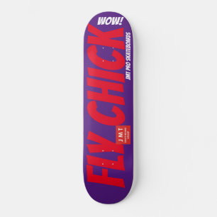 FLY CHICK SKATEBOARDS  / JMT SKATEBOARDS