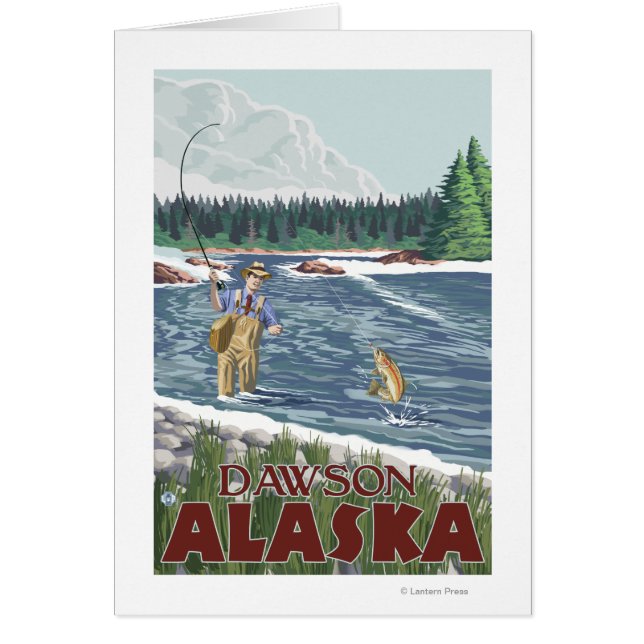 Fly Fisherman - Dawson, Alaska (Front)