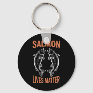 Fly Fishing Fish Fisherman Salmon Lives Problem B  Keychain